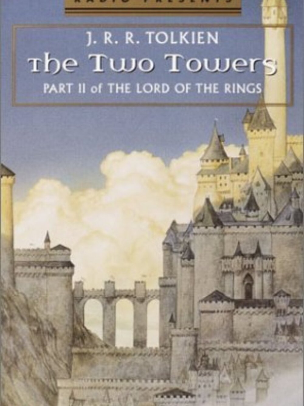 The Two Towers: Part II of The Lord of the Rings (J.R.R. Tolkien)